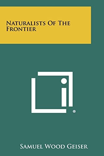 Naturalists Of The Frontier