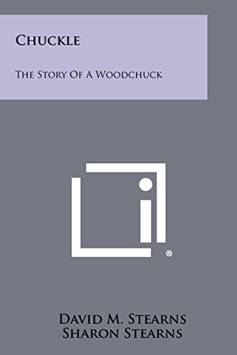 Chuckle The Story of a Woodchuck