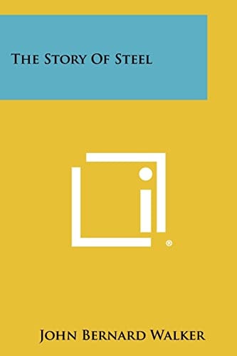 The Story of Steel