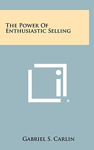 The Power of Enthusiastic Selling