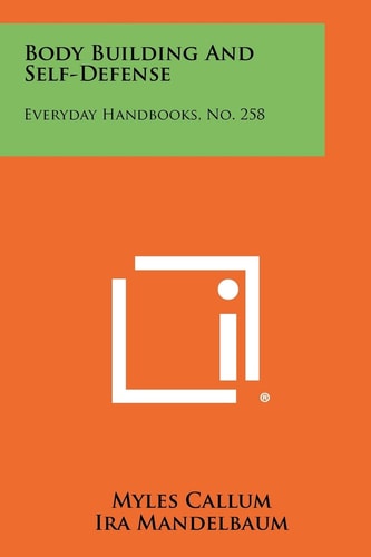 Body Building and Self-Defense Everyday Handbooks, No. 258