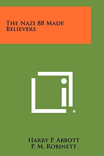 The Nazi 88 Made Believers