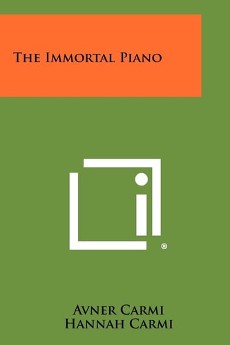 The Immortal Piano