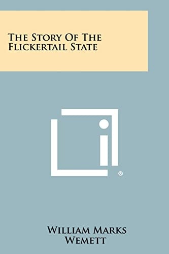 The Story of the Flickertail State