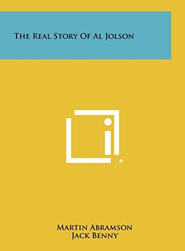 The Real Story Of Al Jolson