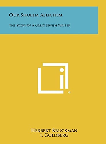 Our Sholem Aleichem The Story Of A Great Jewish Writer