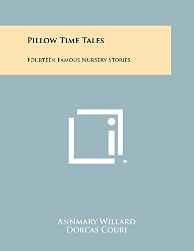 Pillow Time Tales Fourteen Famous Nursery Stories
