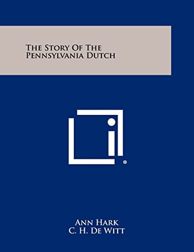 The Story of the Pennsylvania Dutch