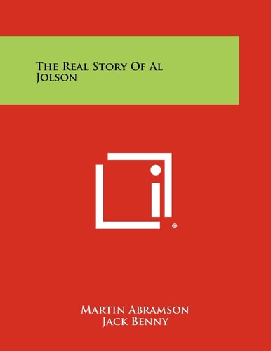 The Real Story Of Al Jolson