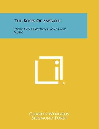 The Book of Sabbath Story and Traditions, Songs and Music