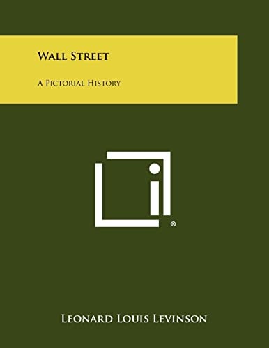 Wall Street A Pictorial History