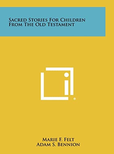 Sacred Stories For Children From The Old Testament
