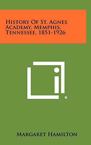 History of St. Agnes Academy, Memphis, Tennessee, 1851-1926