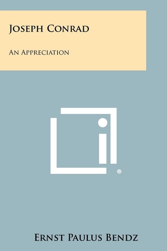 Joseph Conrad An Appreciation