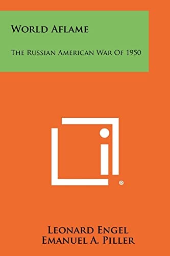 World Aflame The Russian American War Of 1950