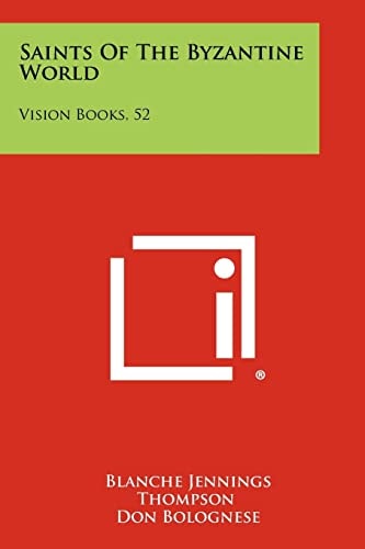 Saints Of The Byzantine World Vision Books, 52