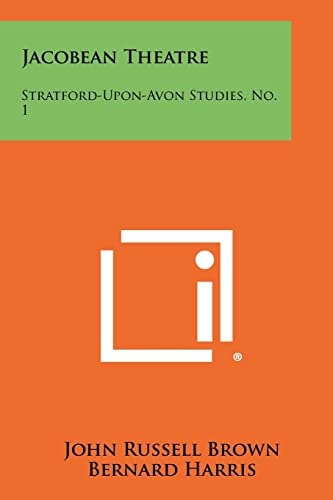Jacobean Theatre Stratford-Upon-Avon Studies, No. 1