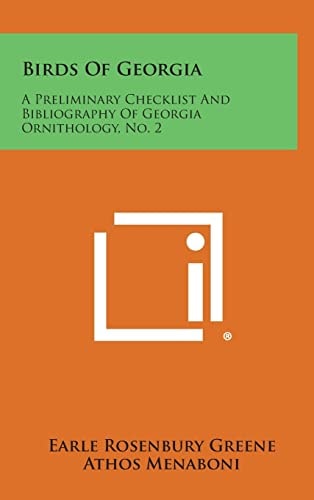 Birds of Georgia A Preliminary Checklist and Bibliography of Georgia Ornithology, No. 2