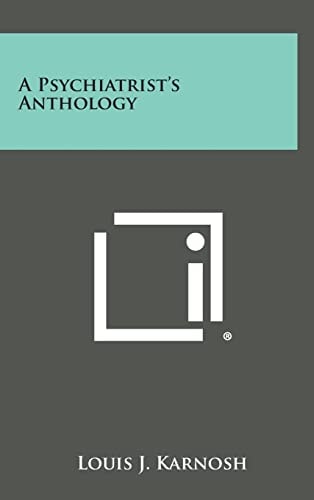 A Psychiatrist's Anthology