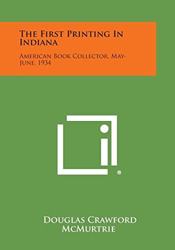 The First Printing in Indiana American Book Collector, May-June, 1934