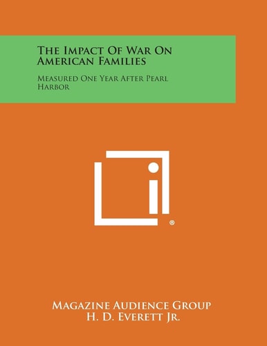 The Impact of War on American Families Measured One Year After Pearl Harbor