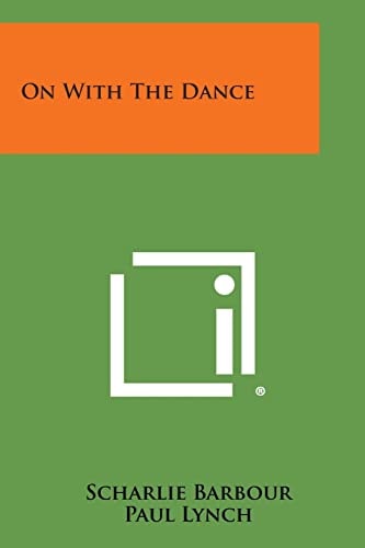 On with the Dance