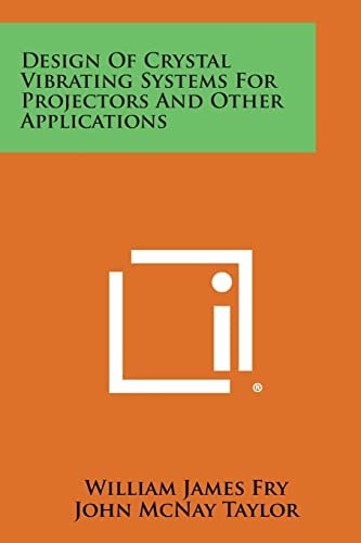 Design of Crystal Vibrating Systems for Projectors and Other Applications