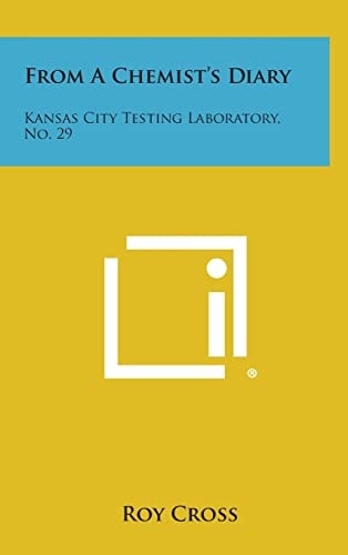 From a Chemist's Diary Kansas City Testing Laboratory, No. 29