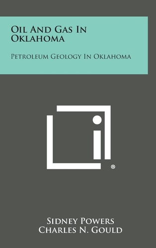 Oil And Gas In Oklahoma Petroleum Geology In Oklahoma