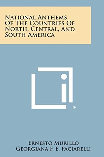 National Anthems of the Countries of North, Central, and South America
