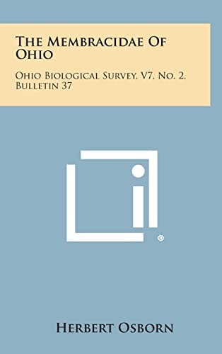 The Membracidae of Ohio Ohio Biological Survey, V7, No. 2, Bulletin 37