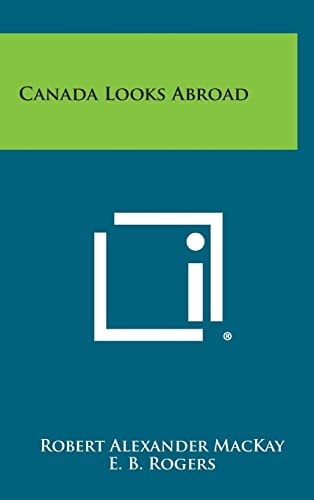 Canada Looks Abroad