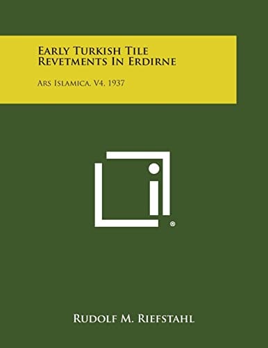 Early Turkish Tile Revetments in Erdirne Ars Islamica, V4, 1937