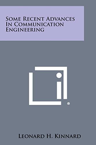 Some Recent Advances in Communication Engineering