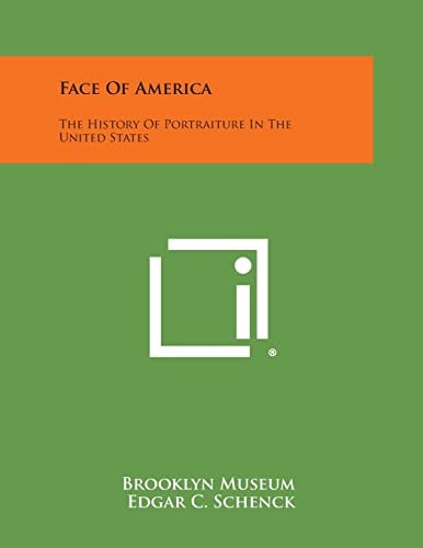 Face of America The History of Portraiture in the United States