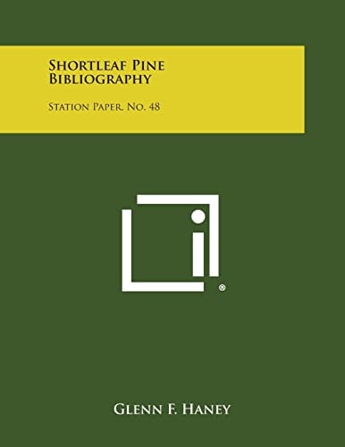 Shortleaf Pine Bibliography Station Paper, No. 48