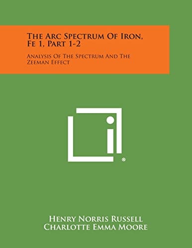 The Arc Spectrum of Iron, Fe 1, Part 1-2 Analysis of the Spectrum and the Zeeman Effect