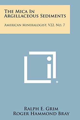 The Mica in Argillaceous Sediments American Mineralogist, V22, No. 7