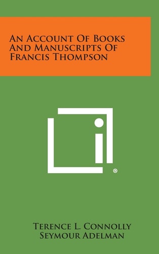 An Account Of Books And Manuscripts Of Francis Thompson