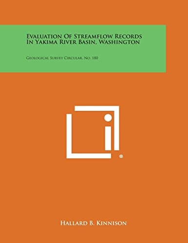 Evaluation of Streamflow Records in Yakima River Basin, Washington Geological Survey Circular, No. 180