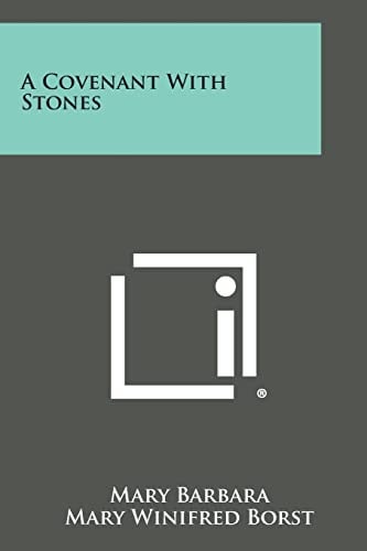 A Covenant with Stones