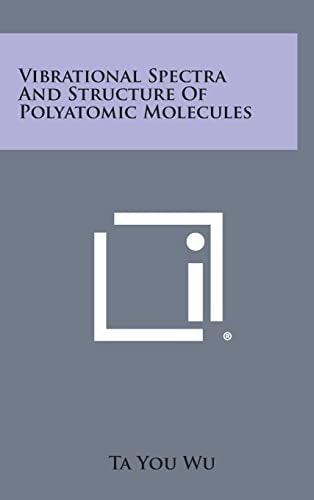 Vibrational Spectra and Structure of Polyatomic Molecules