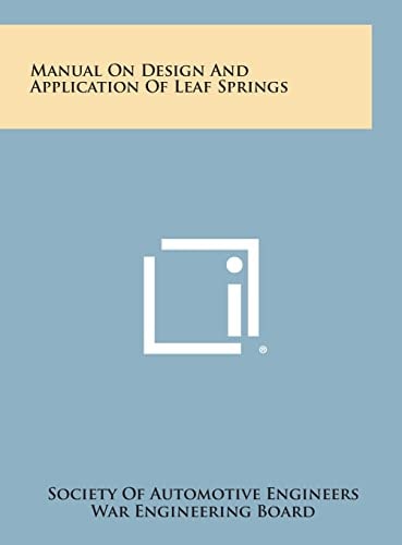 Manual on Design and Application of Leaf Springs