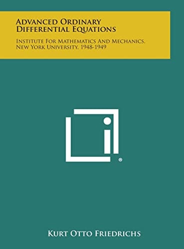 Advanced Ordinary Differential Equations Institute For Mathematics And Mechanics, New York University, 1948-1949