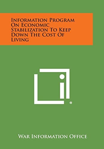 Information Program On Economic Stabilization To Keep Down The Cost Of Living