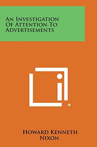 An Investigation Of Attention To Advertisements