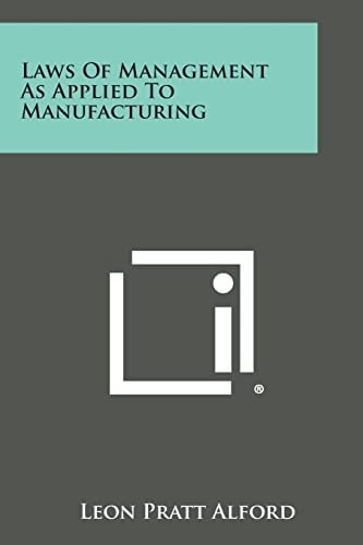 Laws of Management As Applied to Manufacturing