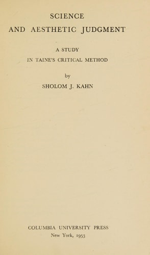 Science And Aesthetic Judgment A Study In Taine's Critical Method