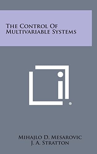 The Control Of Multivariable Systems