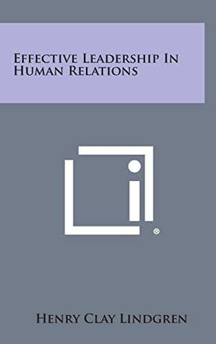 Effective Leadership in Human Relations